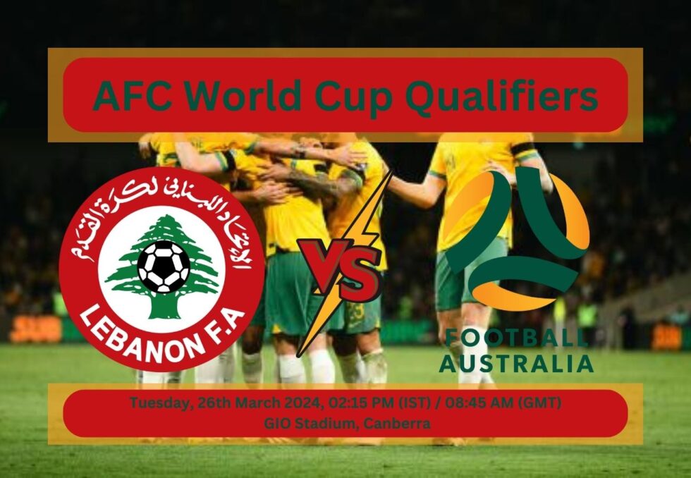 LEB vs AUS World Cup Qualifiers Match Prediction